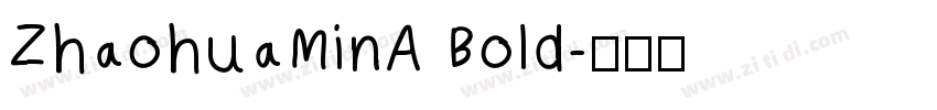 ZhaohuaMinA Bold字体转换